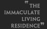 THE IMMACULATE LIVING RESIDENCE